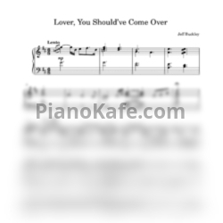 Ноты Jeff Buckley - Lover, you should've come over - предпросмотр