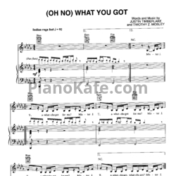 Ноты Justin Timberlake - (Oh no) What you got - предпросмотр