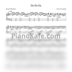 Ноты Tanir & Tyomcha - Da Da Da (Beyond The Piano cover)
