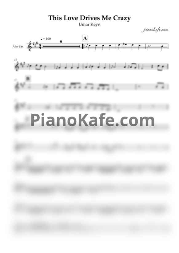 Ноты Umar Keyn - This love drives me crazy (для альт саксофона) - PianoKafe.com