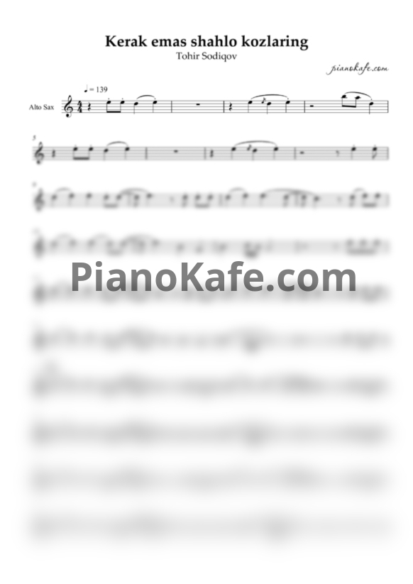 Ноты Tohir Sodiqov - Kerak emas shahlo kozlaring (для альт саксофона) - PianoKafe.com
