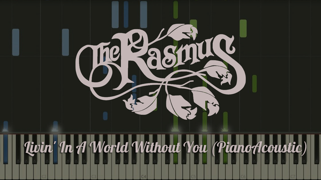 The Rasmus - Livin' In A World Without You (Acoustic)