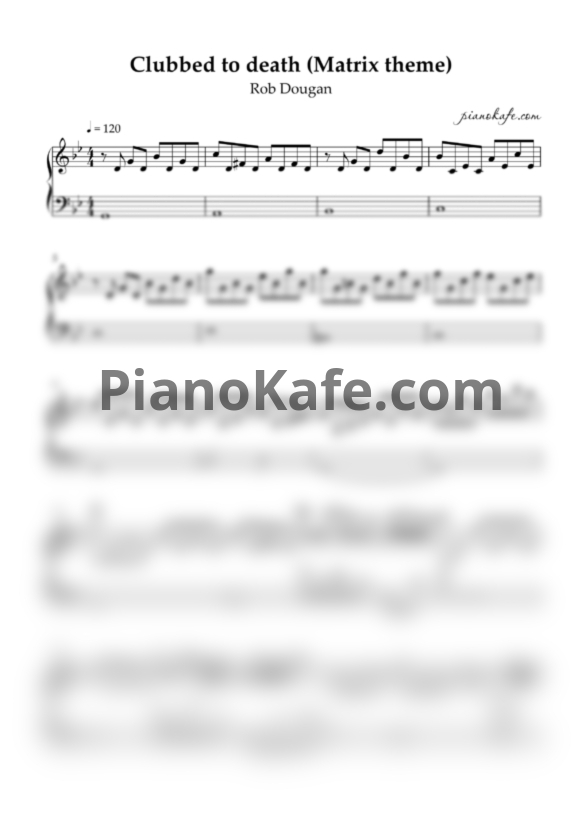 Ноты Rob Dougan - Clubbed to death (Matrix theme) - PianoKafe.com