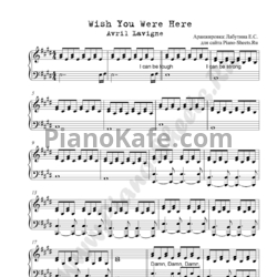 Ноты Avril Lavigne - Wish you were here - предпросмотр