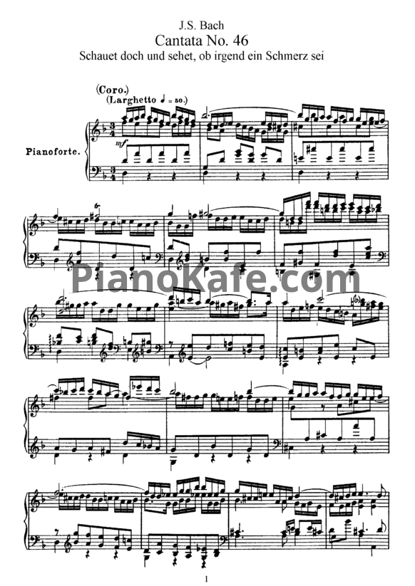 Ноты И. Бах - Кантата "Schauet doch und sehet, ob irgend ein schmerz sei" (BWV 46) - PianoKafe.com