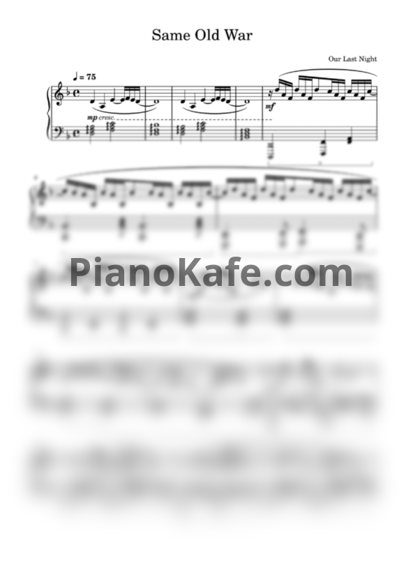 Ноты Our Last Night - Same old war - PianoKafe.com