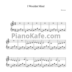 Ноты He Is We - I wouldnt mind