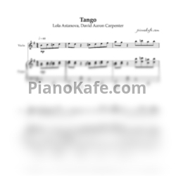 Ноты Lola Astanova, David Aaron Carpenter - Tango - предпросмотр