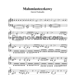 Ноты Dawid Podsiadlo - Małomiasteczkowy - предпросмотр