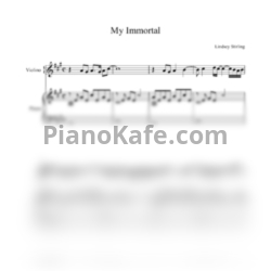 Ноты Lindsey Stirling - My Immortal (Переложение для скрипки и фортепиано) - предпросмотр