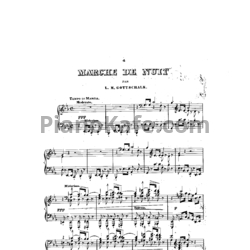 Ноты Луи Моро Готшалк - Marche de nuit (Op. 17) - предпросмотр