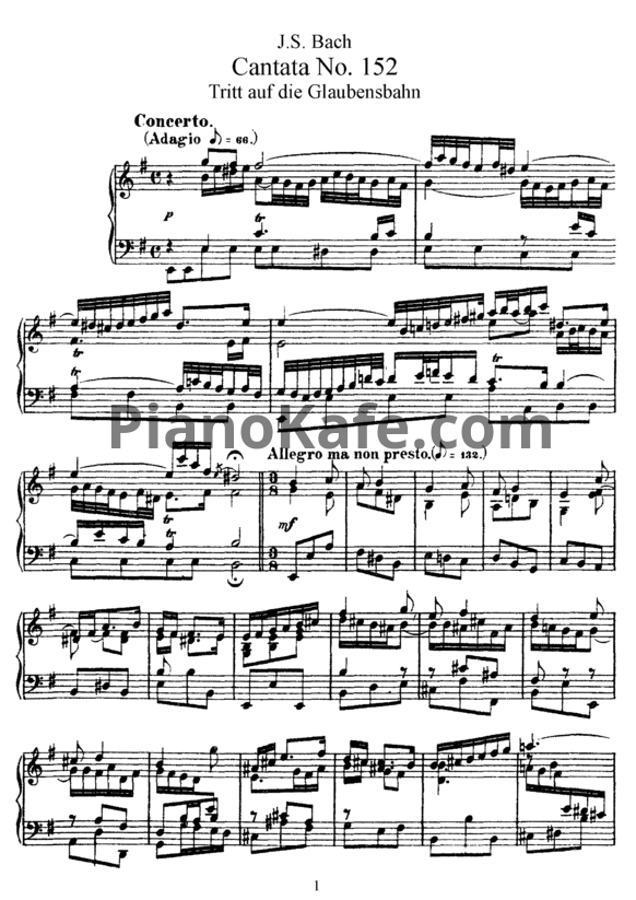 Ноты И. Бах - Кантата №152 "Tritt auf die Glaubensbahn" (BWV 152) - PianoKafe.com
