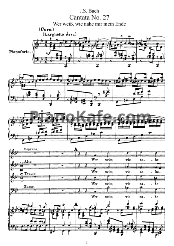 Ноты И. Бах - Кантата №27 "Wer weib, wie nahe mir mein ende" (BWV 27) - PianoKafe.com
