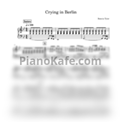 Ноты Bonnie Tyler - Crying in Berlin