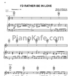 Ноты Michelle Branch - I'd rather be in love - предпросмотр