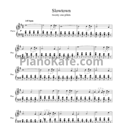 Ноты Twenty one pilots - Slowtown - предпросмотр