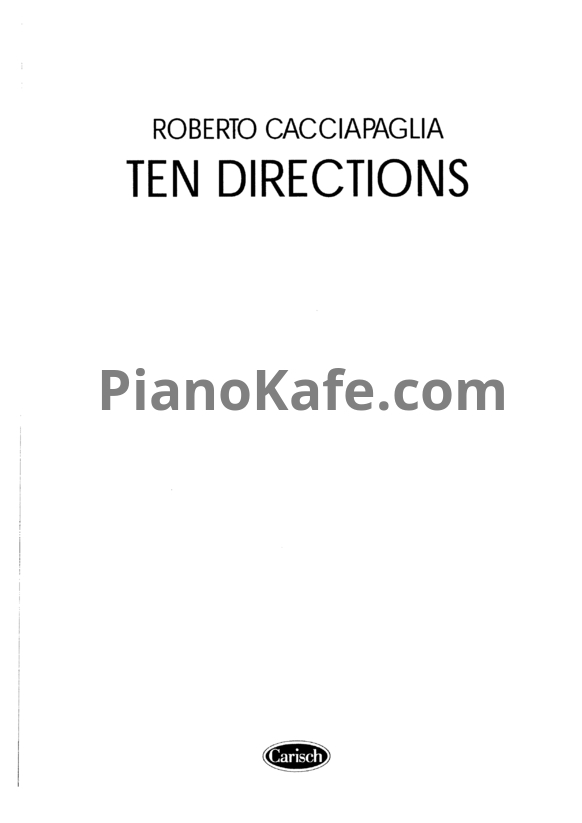 Ноты Roberto Cacciapaglia - Ten directions (Книга нот) - PianoKafe.com