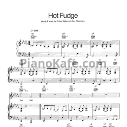 Ноты Robbie Williams - Hot fudge - предпросмотр