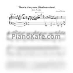 Ноты Elvis Presley - There's always me (Studio version) - предпросмотр