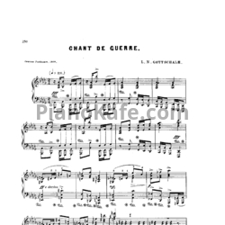 Ноты Луи Моро Готшалк - Chant de Guerre (Op. 78) - предпросмотр