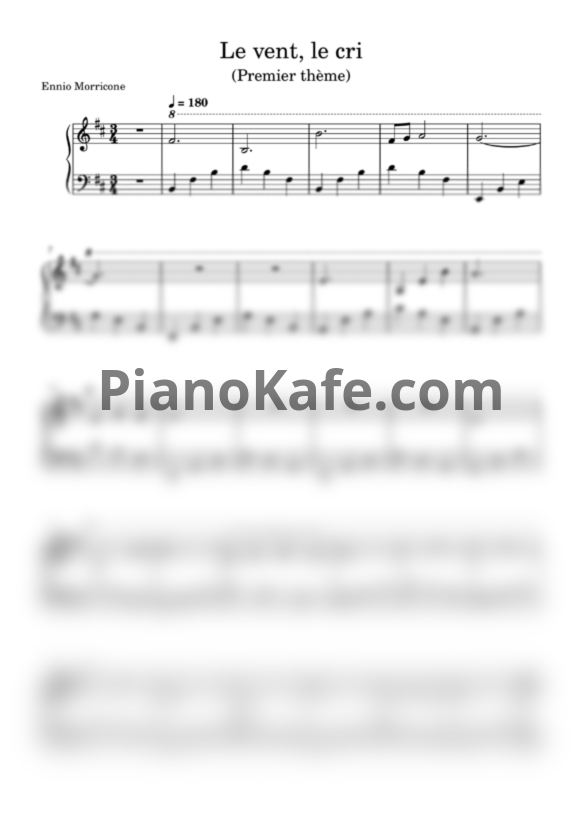 Ноты Ennio Morricone - Le vent, le cri (Premier theme) - PianoKafe.com