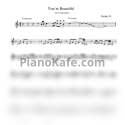 Ноты Kenny G - You're beautiful - предпросмотр