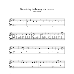 Ноты James Taylor - Something in the way she moves