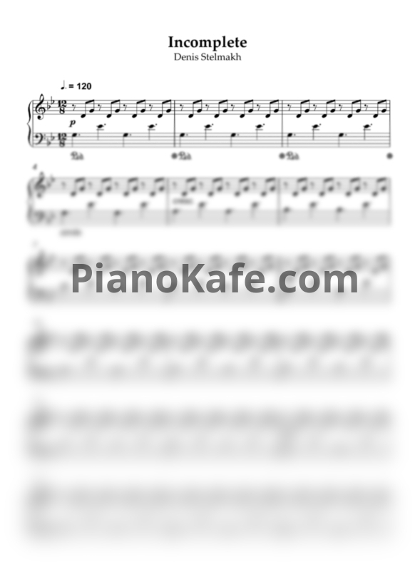 Ноты Denis Stelmakh - Incomplete - PianoKafe.com