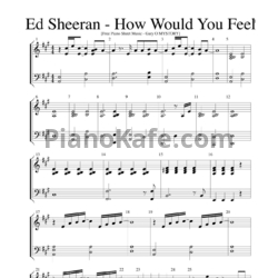 Ноты Ed Sheeran - How would you feel (Paean) - предпросмотр