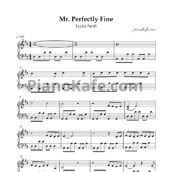 Ноты Taylor Swift - Mr. Perfectly Fine - предпросмотр