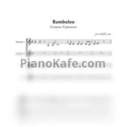 Ноты SOPRANO Турецкого - Bamboleo (Хоровая партитура) - предпросмотр