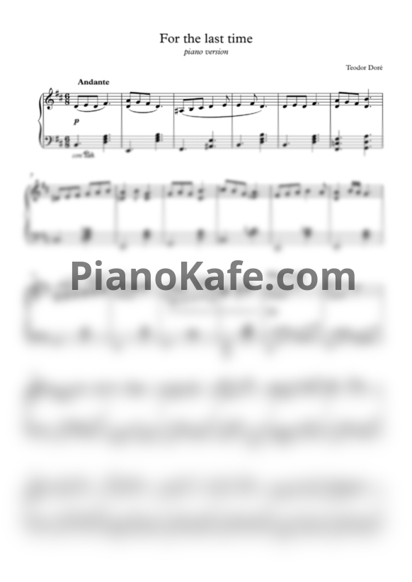 Ноты Фёдор Бирючев aka Teodor Doré - For the Last Time - PianoKafe.com
