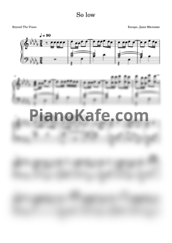 Ноты Escape, Даня Милохин - So low (Beyond The Piano cover) - PianoKafe.com