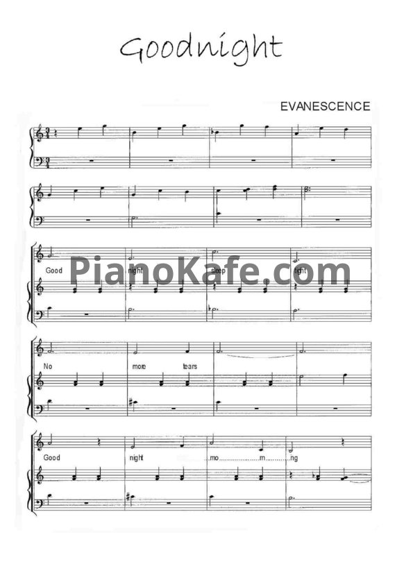 Ноты Evanescence - Goodnight - PianoKafe.com