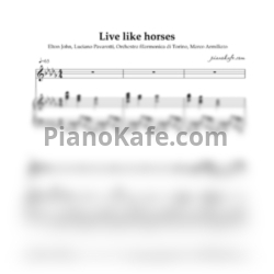 Ноты Elton John, Luciano Pavarotti, Orchestra filarmonica di Torino, Marco Armiliato - Live like horses - предпросмотр