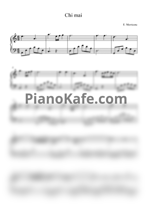 Ноты Ennio Morricone - Chi mai (Версия 3) - PianoKafe.com