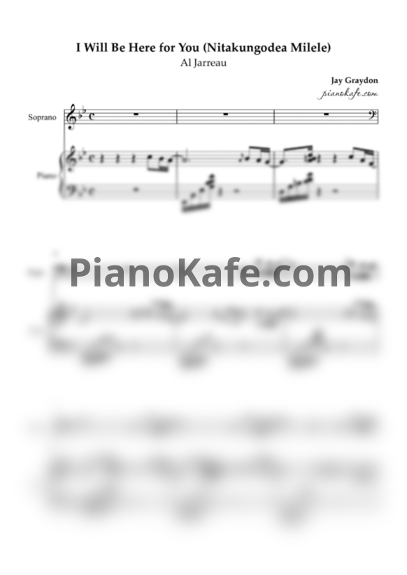 Ноты Al Jarreau - I will be here for you (Nitakungodea Milele) - PianoKafe.com