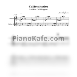 Ноты Red Hot Chili Peppers - Californication (Переложение для 2 скрипок) - предпросмотр