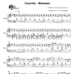 Ноты Courrier – Between