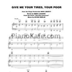 Ноты Irving Berlin - Give me your tired, your poor - предпросмотр