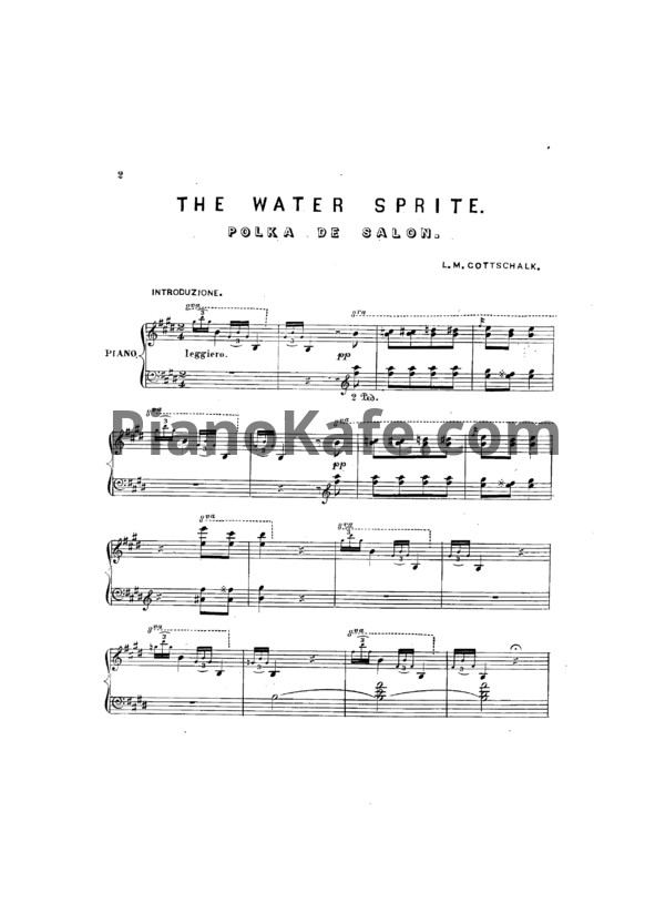 Ноты Луи Моро Готшалк - The water sprite (Op. 27) - PianoKafe.com