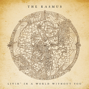 Ноты The Rasmus - Livin' in a world without you (Acoustic)