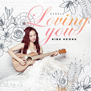 Ноты Dinh Huong - Loving you